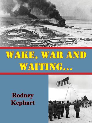 cover image of Wake, War and Waiting...